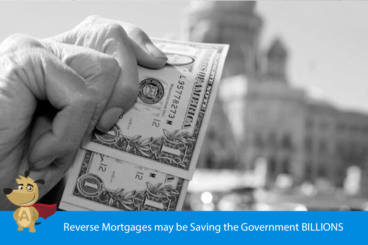 Reverse Mortgages may be Saving the Government BILLIONS