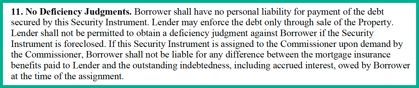 Excerpt from a reverse mortgage document stating the borrower has no personal liability and no deficiency judgment can be taken.