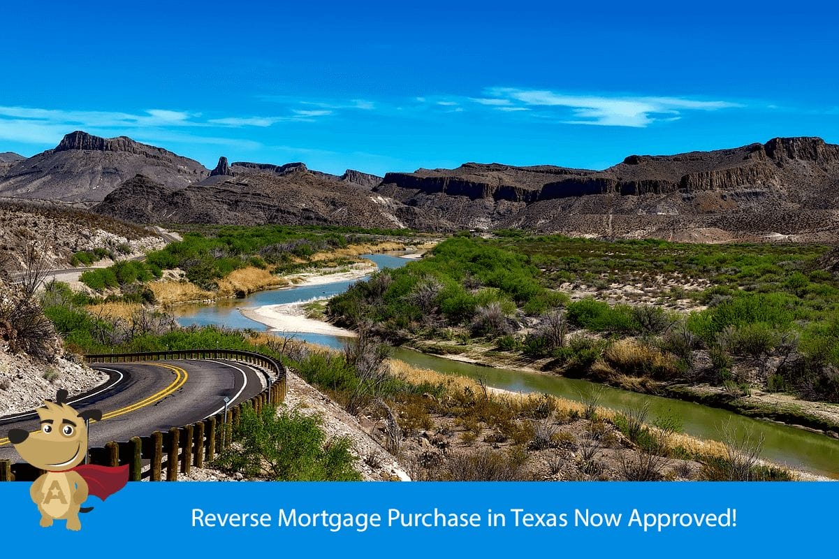 Reverse Mortgage Purchase in Texas Now Approved!