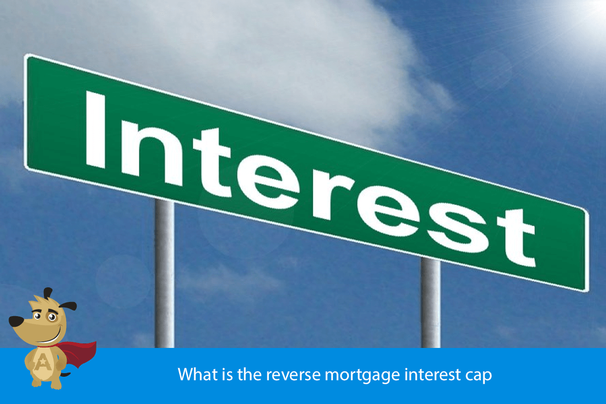 What is the reverse mortgage interest cap