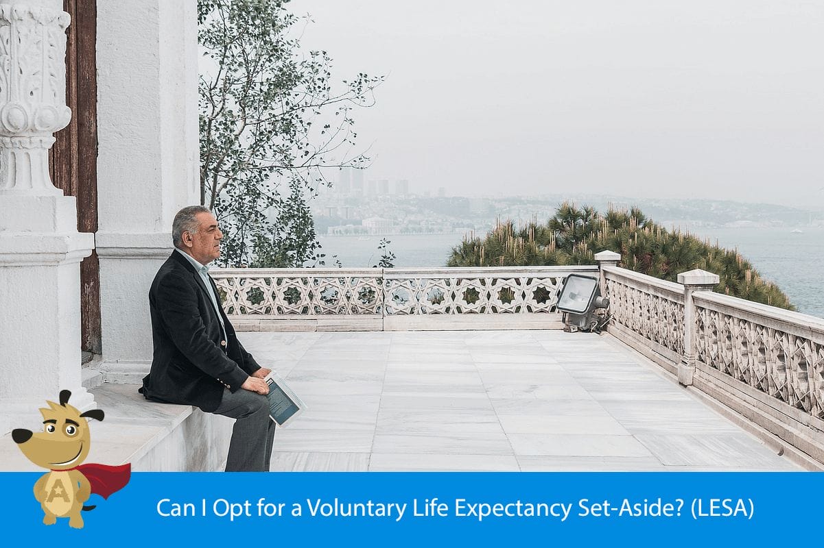 Can I Opt for a Voluntary Life Expectancy Set-Aside? (LESA)