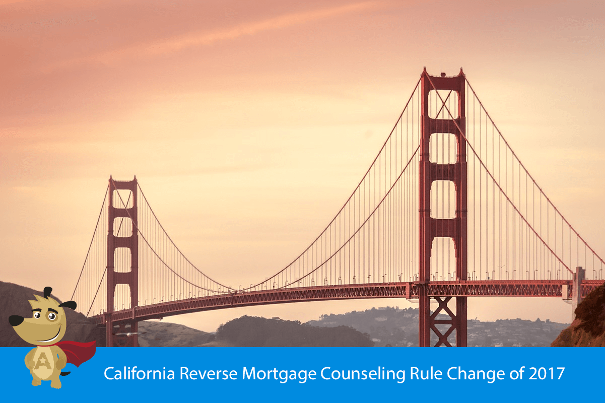 California Reverse Mortgage Counseling Rule Change of 2017
