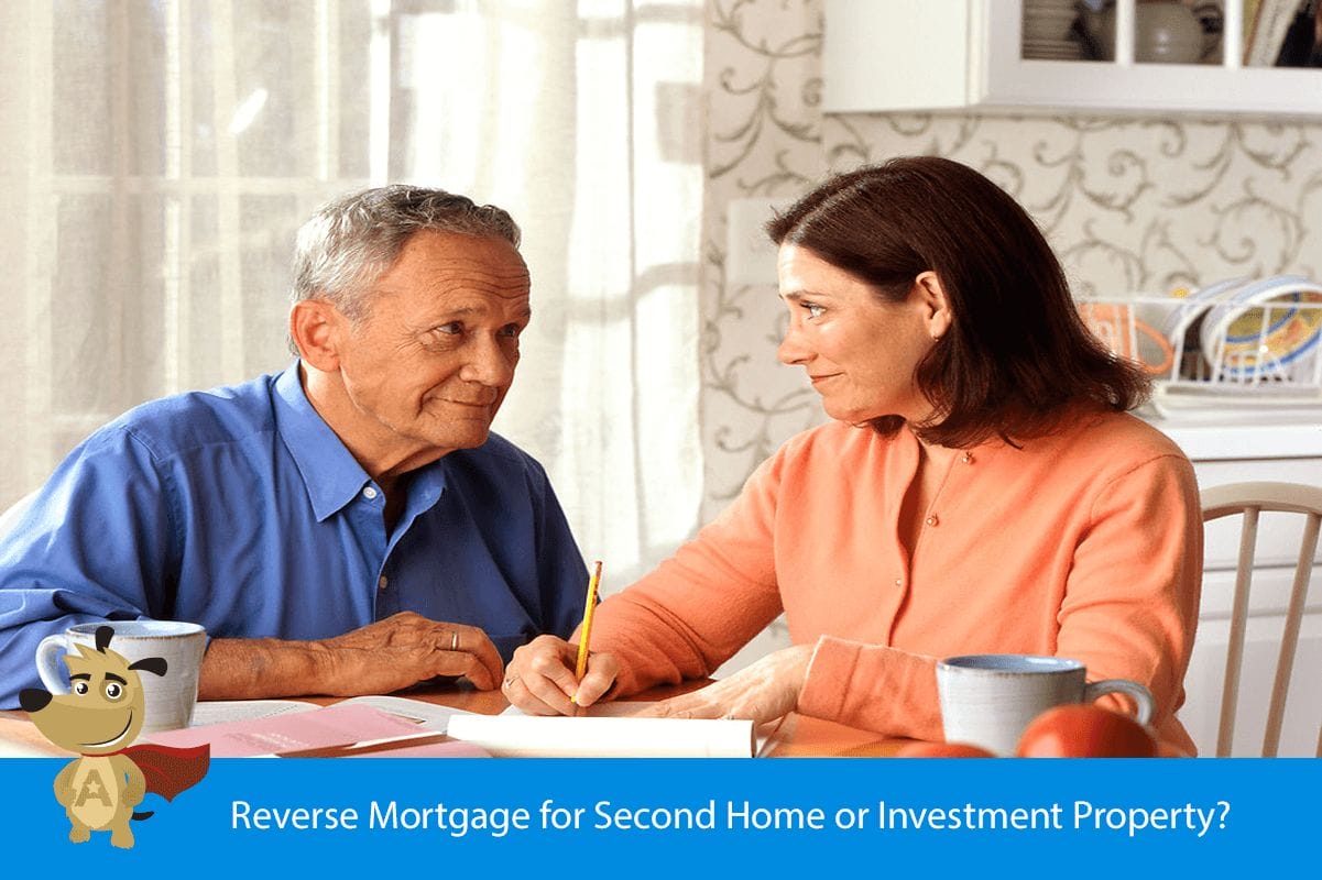 Reverse Mortgage for Second Home or Investment Property?