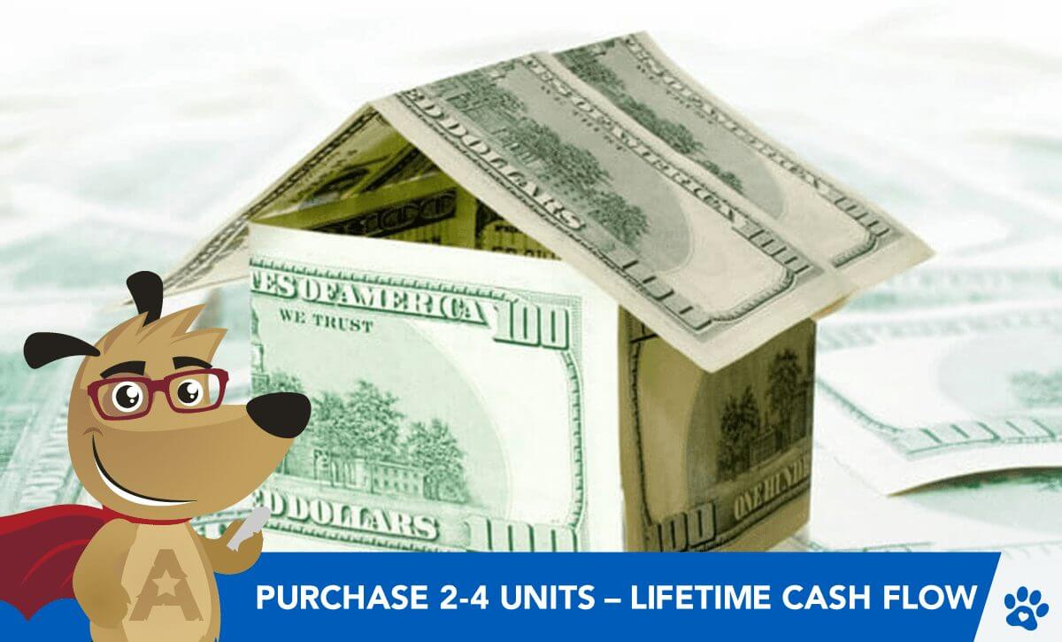 Purchase 2-4 Units with a Reverse Mortgage & Cash Flow for LIFE