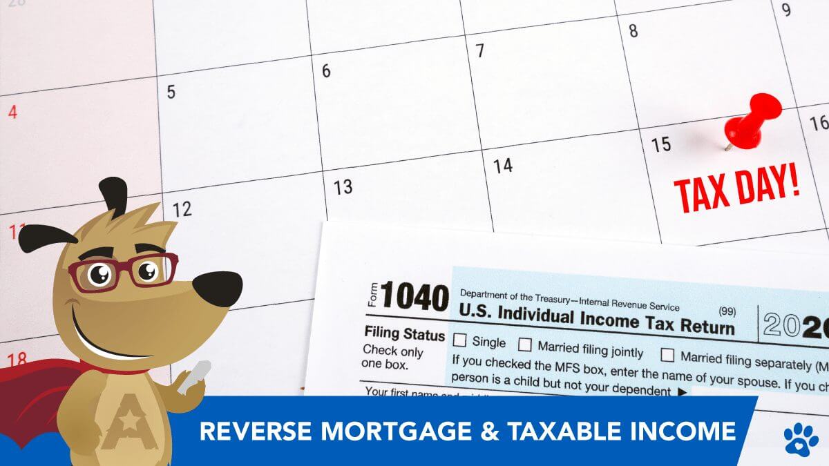 How Reverse Mortgages Affect Your Taxable Income