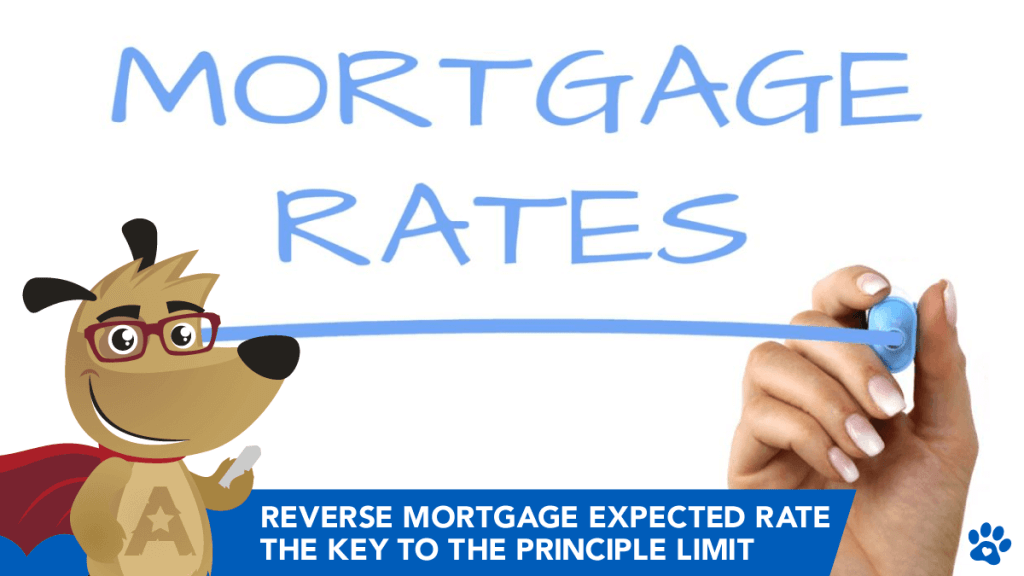 Reverse Mortgage Expected Rate is Key to the Principal Limit