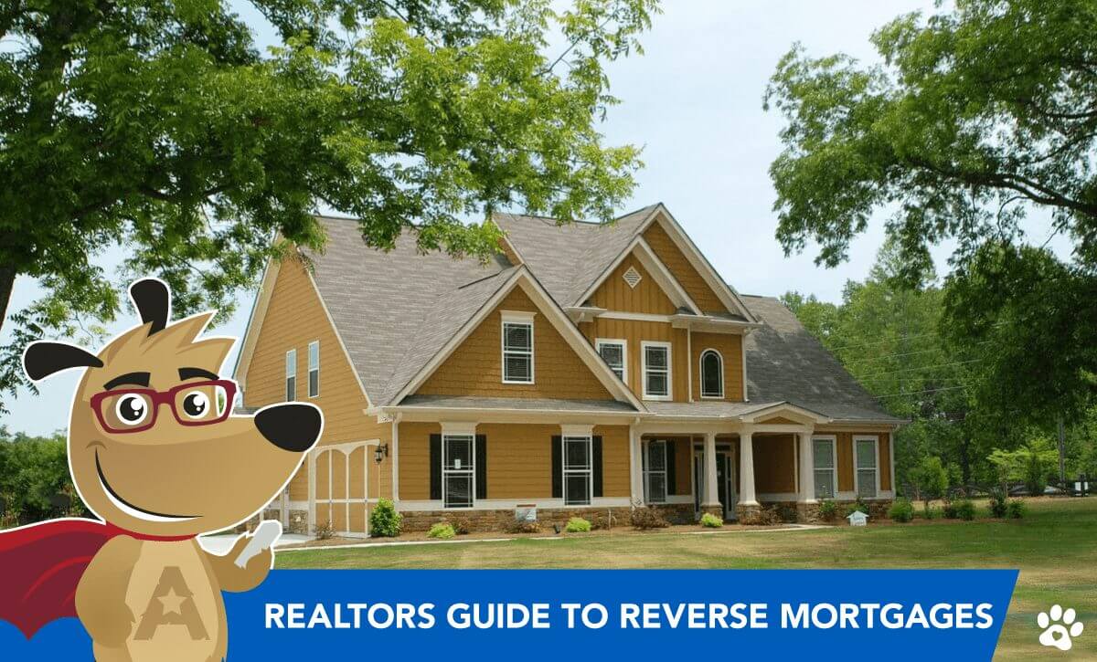 The Realtors Guide to Reverse Mortgages for Home Purchase