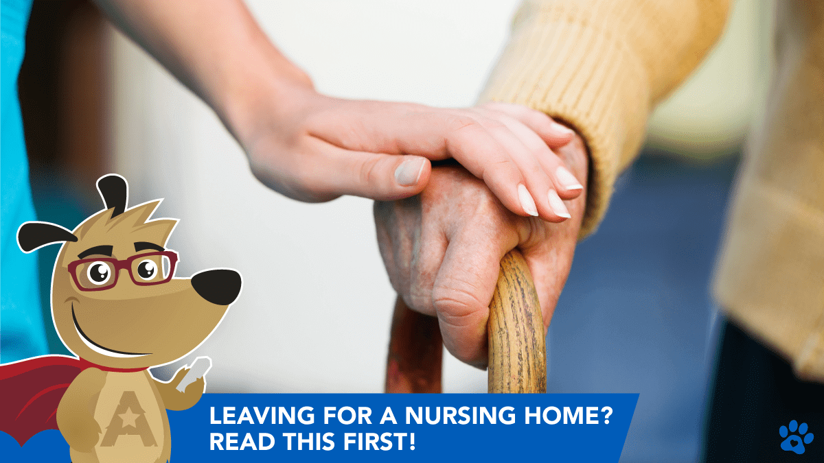 Have a Reverse Mortgage, Leaving to a Nursing Home? Read This First!