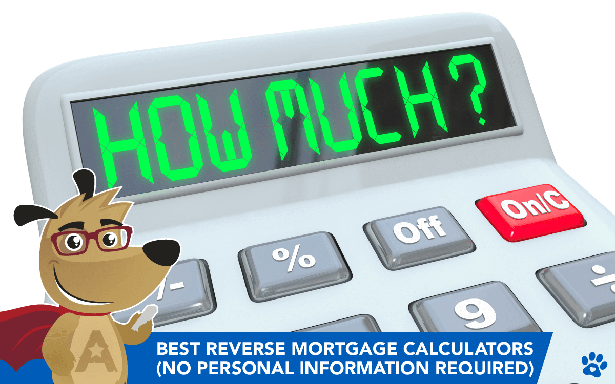 Best Reverse Mortgage Calculators (No Personal Information Required)