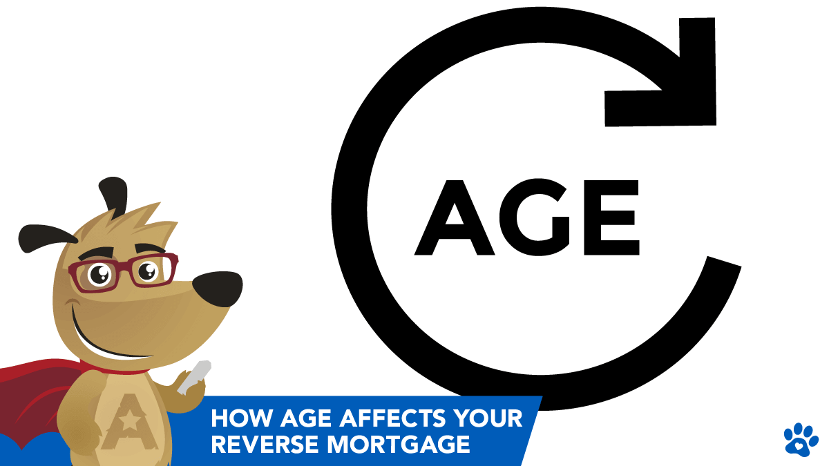 ARLO explaining how age affects reverse mortgages