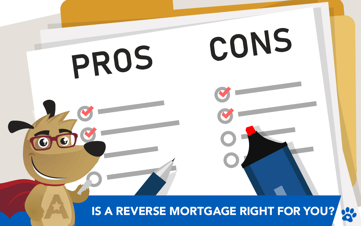 ARLO asks if a Reverse Mortgage is right for you with pros and cons checklist