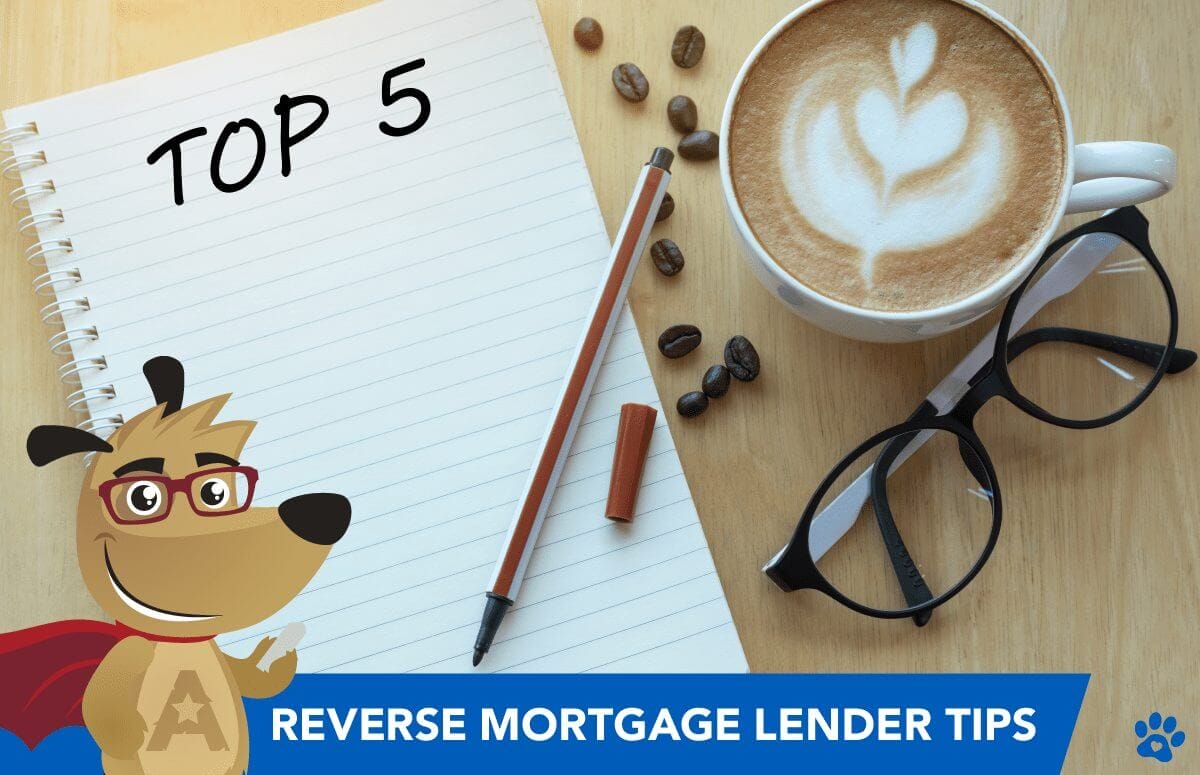 ARLO presents top 5 reverse mortgage lender tips