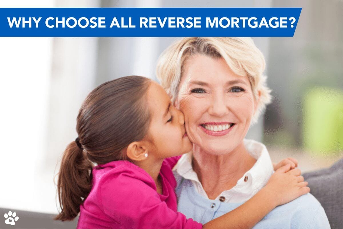 Why Should I Choose All Reverse Mortgage