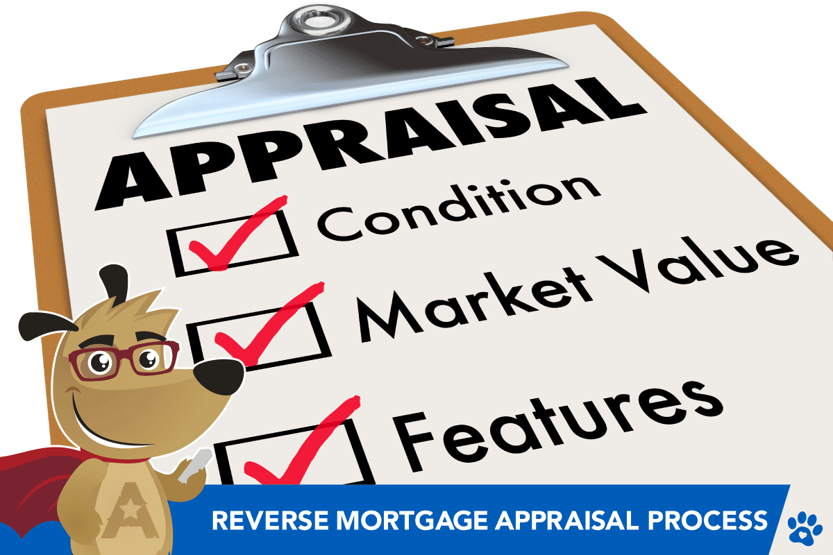 ARLO explains the reverse mortgage appraisal process