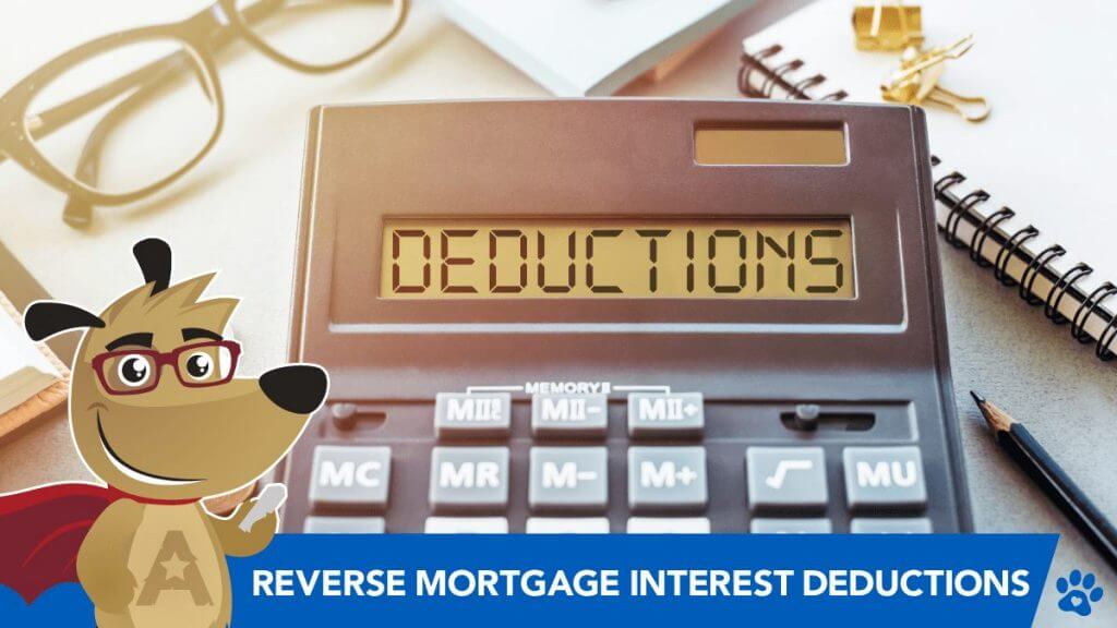 How to Deduct Reverse Mortgage Interest & Other Costs