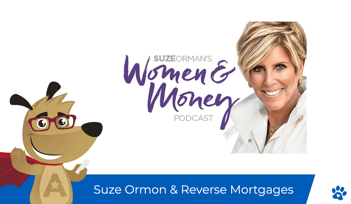 What Suze Orman Says About Reverse Mortgages (2011-Present)