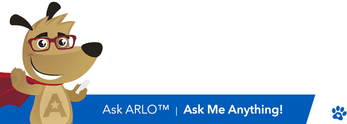 Welcome to Ask ARLO™ - Ask Me Anything!
