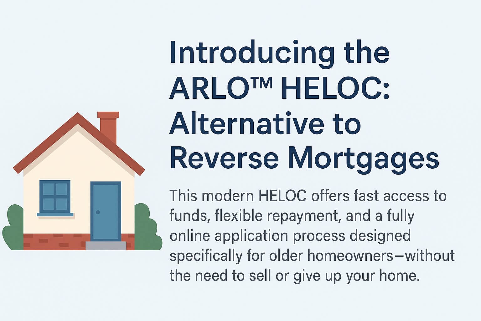 Introducing new HELOC for Seniors Program